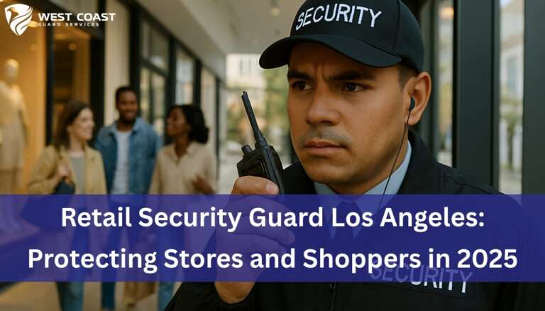Retail Security Guard Los Angeles