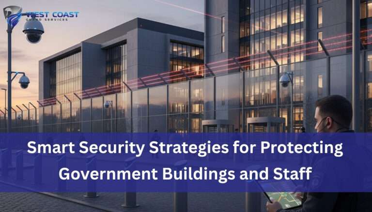 Smart Security Strategies for Protecting Government Buildings and Staff