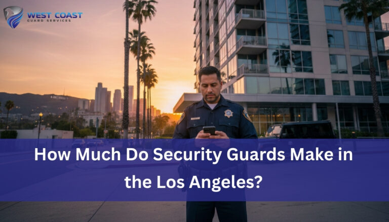 How Much Do Security Guards Make in the Los Angeles