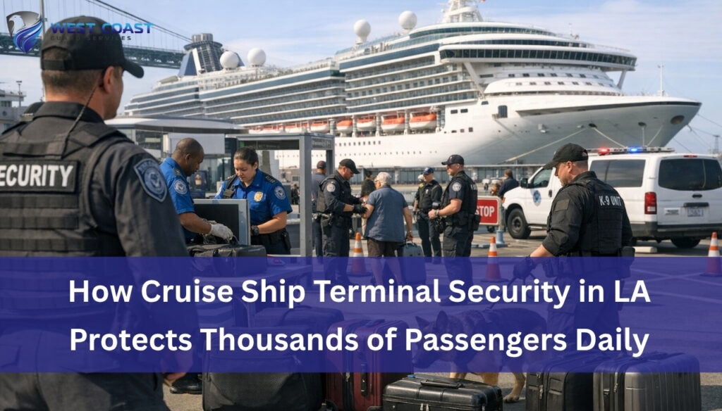 Cruise Ship Terminal Security in LA