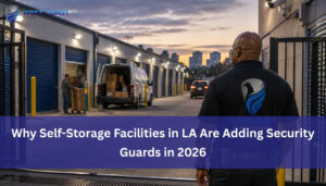 Read more about the article Why Self-Storage Facilities in LA Are Adding Security Guards in 2026